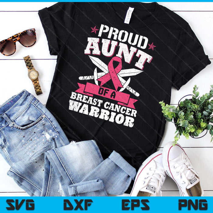 Proud Aunt Of Breast Cancer Warrior Pink Awareness Ribbon SVG PNG Digital Cutting Files Proud Aunt Of Breast Cancer Warrior Pink Awareness Ribbon SVG PNG Digital Cutting Files