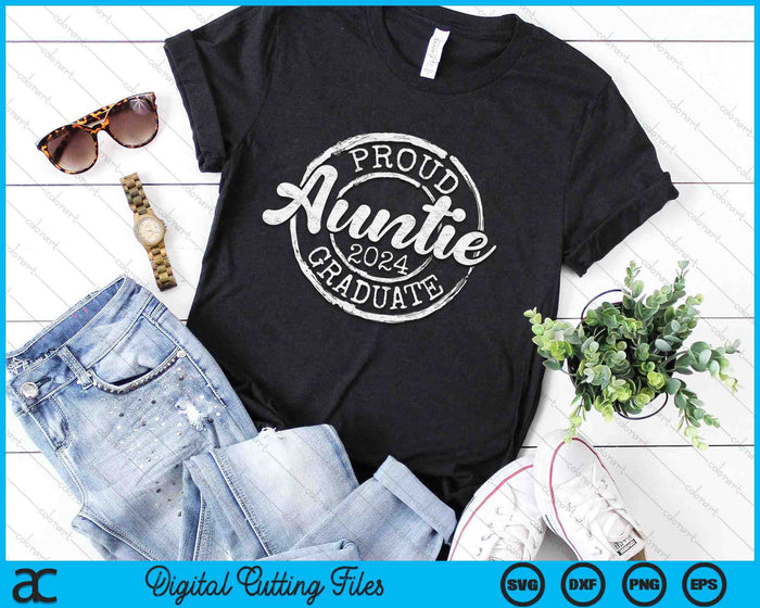 Proud Auntie Of A Senior 2024 Graduate Class Stamp Graduation SVG PNG Digital Cutting Files Proud Auntie Of A Senior 2024 Graduate Class Stamp Graduation SVG PNG Digital Cutting Files