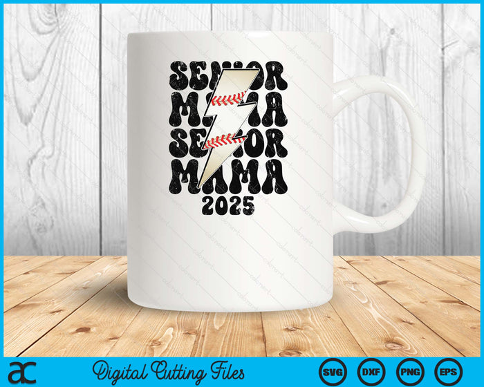 Proud Baseball Senior Mama 2025 SVG PNG Digital Printable Files Proud Baseball Senior Mama 2025 SVG PNG Digital Printable Files
