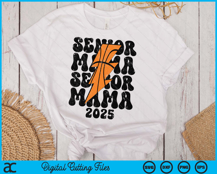 Proud Basketball Senior Mama 2025 SVG PNG Digital Printable Files Proud Basketball Senior Mama 2025 SVG PNG Digital Printable Files