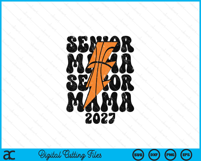 Proud Basketball Senior Mama 2027 SVG PNG Digital Printable Files Proud Basketball Senior Mama 2027 SVG PNG Digital Printable Files