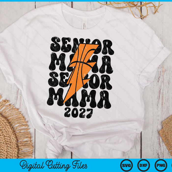 Proud Basketball Senior Mama 2027 SVG PNG Digital Printable Files Proud Basketball Senior Mama 2027 SVG PNG Digital Printable Files