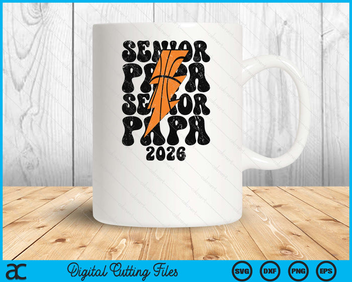 Proud Basketball Senior Papa 2026 SVG PNG Digital Printable Files Proud Basketball Senior Papa 2026 SVG PNG Digital Printable Files