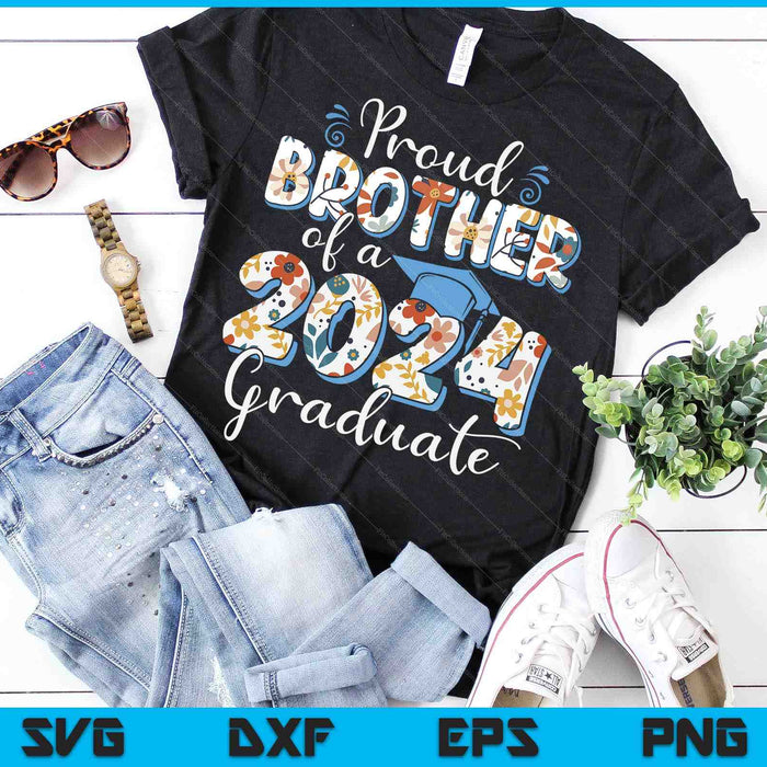 Proud Brother Of A 2024 Graduate For Family Graduation SVG PNG Digital Cutting Files
