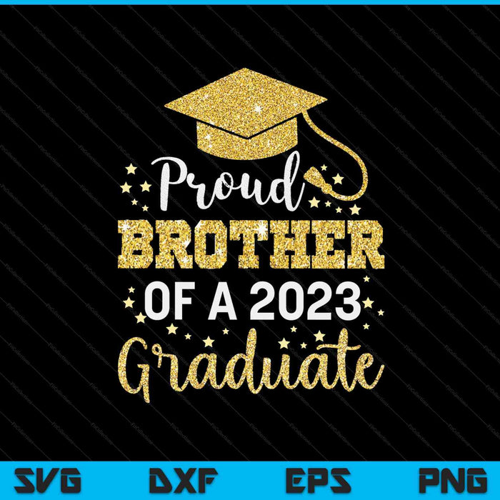 Orgulloso hermano de una clase de graduado de 2023 SVG PNG cortando archivos imprimibles Orgulloso hermano de una clase de graduado de 2023 SVG PNG cortando archivos imprimibles