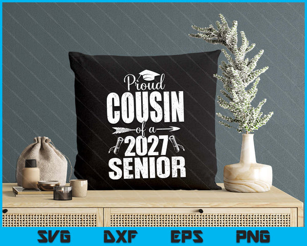 Proud Cousin Of A 2027 Senior Graduation SVG PNG Digital Cutting Files