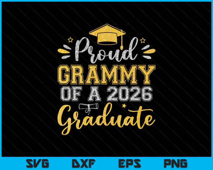 Proud Grammy Of A 2026 Graduate Senior Graduation SVG PNG Digital Printable Files Proud Grammy Of A 2026 Graduate Senior Graduation SVG PNG Digital Printable Files
