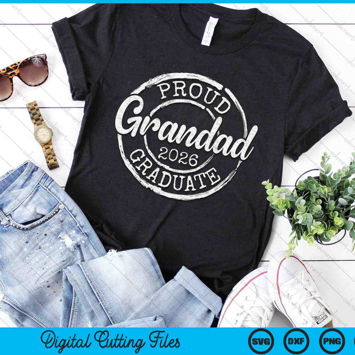 Proud Grandad Of A Senior 2026 Graduate Class Stamp Graduation SVG PNG Digital Cutting Files Proud Grandad Of A Senior 2026 Graduate Class Stamp Graduation SVG PNG Digital Cutting Files