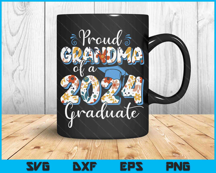 Proud Grandma Of A 2024 Graduate For Family Graduation SVG PNG Digital Cutting Files