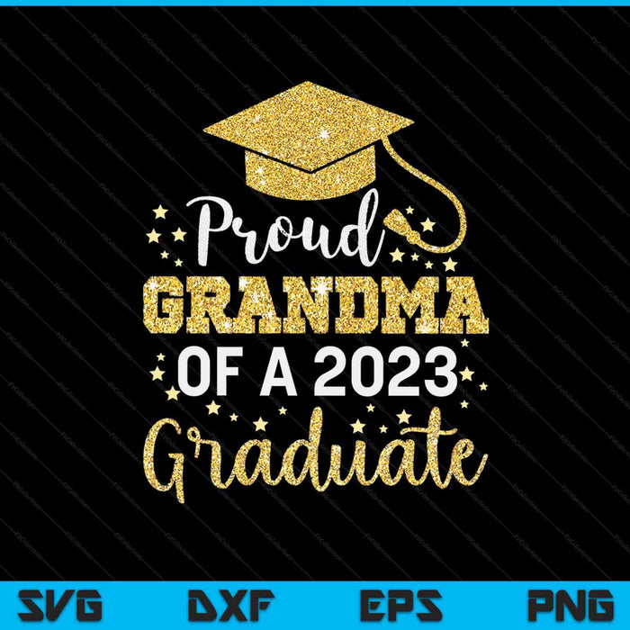Orgullosa abuela de una clase de 2023 Graduado SVG PNG Cortando archivos imprimibles Orgullosa abuela de una clase de 2023 Graduado SVG PNG Cortando archivos imprimibles