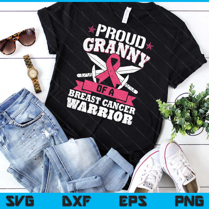 Proud Granny Of Breast Cancer Warrior Pink Awareness Ribbon SVG PNG Digital Cutting Files Proud Granny Of Breast Cancer Warrior Pink Awareness Ribbon SVG PNG Digital Cutting Files