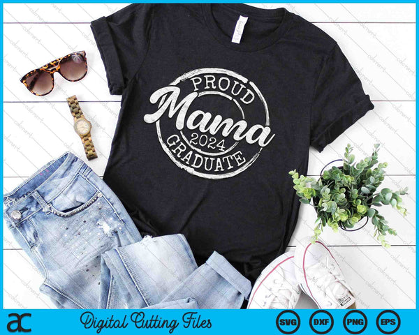 Proud Mama Of A Senior 2024 Graduate Class Stamp Graduation SVG PNG Digital Cutting Files