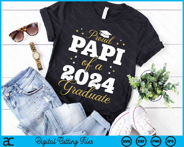 Proud Papi Of A Class Of 2024 Graduate SVG PNG Digital Printable Files