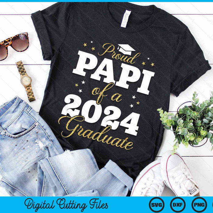 Proud Papi Of A Class Of 2024 Graduate SVG PNG Digital Printable Files Proud Papi Of A Class Of 2024 Graduate SVG PNG Digital Printable Files