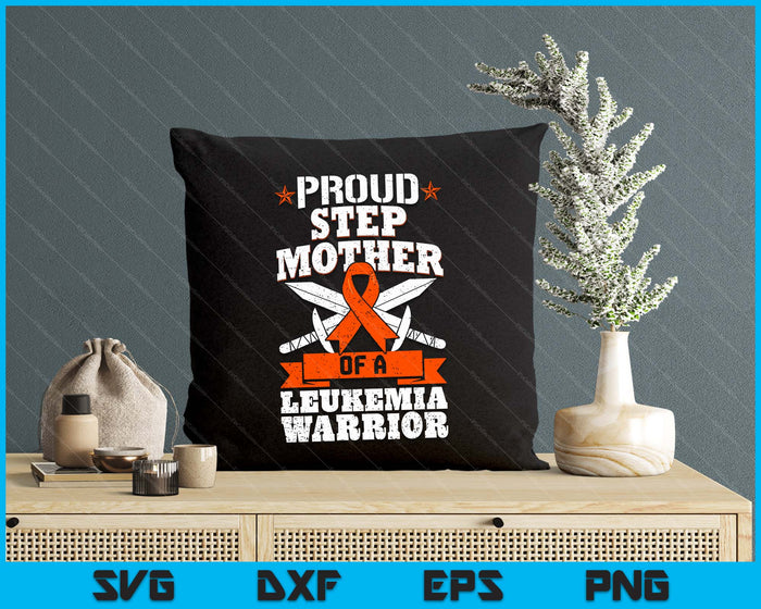 Proud Stepmother Of A Leukemia Warrior Awareness Blood Cancer SVG PNG Digital Cutting Files Proud Stepmother Of A Leukemia Warrior Awareness Blood Cancer SVG PNG Digital Cutting Files