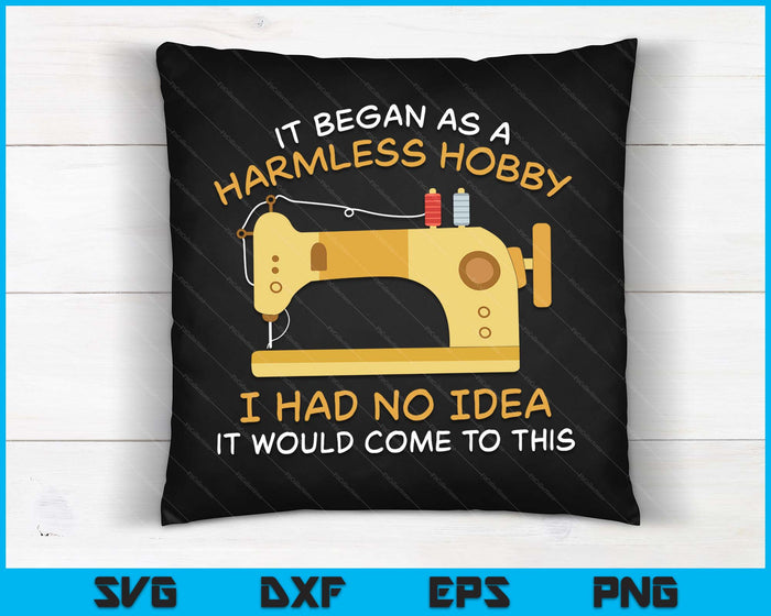 Quilting Hobby Sewing Machine Funny Idea For Sewer & Quilter SVG PNG Digital Cutting Files