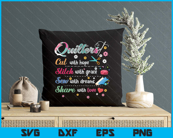 Quilting Shirt Quilters Cut Stitch Sew Share SVG PNG Digital Printable Files