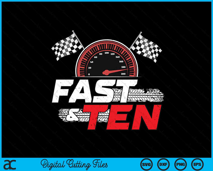 Race Car 10th Birthday Boy 10 Year Old Racing Car Driver SVG PNG Digital Printable Files Race Car 10th Birthday Boy 10 Year Old Racing Car Driver SVG PNG Digital Printable Files