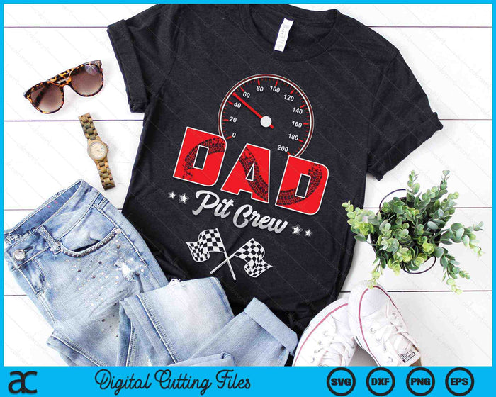 Race Car Birthday Party Racing Family Dad Pit Crew SVG PNG Digital Printable Files Race Car Birthday Party Racing Family Dad Pit Crew SVG PNG Digital Printable Files