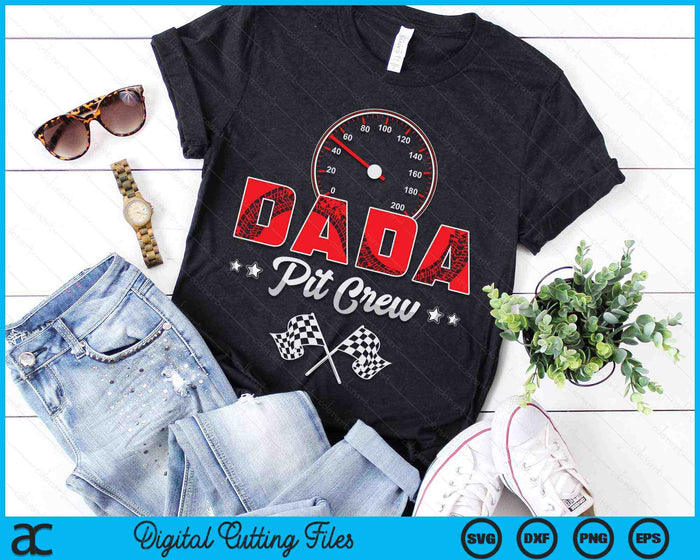 Race Car Birthday Party Racing Family Dada Pit Crew SVG PNG Digital Printable Files Race Car Birthday Party Racing Family Dada Pit Crew SVG PNG Digital Printable Files