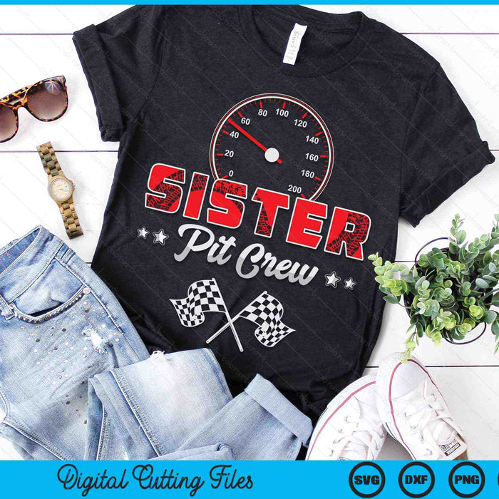 Race Car Birthday Party Racing Family Sister Pit Crew SVG PNG Digital Printable Files