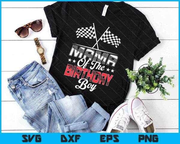 Race Car Mama Of The Birthday Boy Racing Family Pit Crew SVG PNG Digital Printable Files
