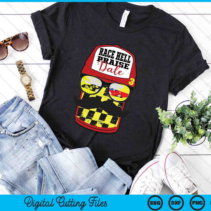 Race Hell Praise Dale SVG PNG Digital Cutting Files Race Hell Praise Dale SVG PNG Digital Cutting Files