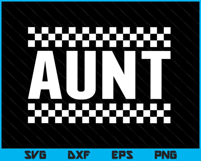 Racing Birthday Party Matching Family Race Car Pit Crew Aunt SVG PNG Digital Printable Files Racing Birthday Party Matching Family Race Car Pit Crew Aunt SVG PNG Digital Printable Files