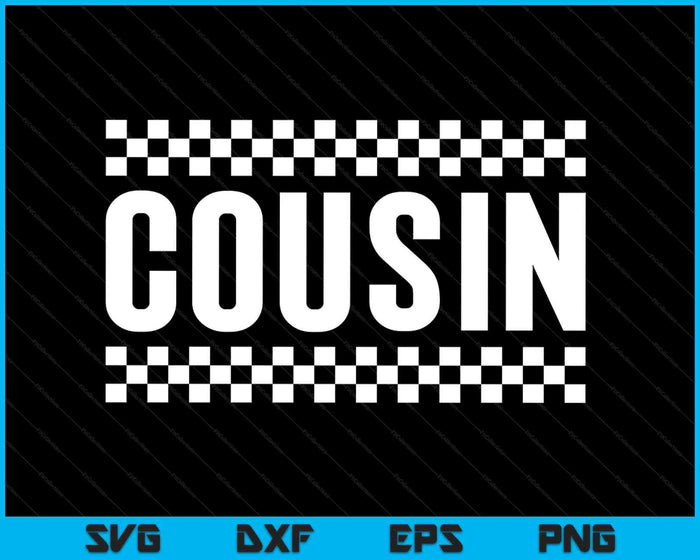 Racing Birthday Party Matching Family Race Car Pit Crew Cousin SVG PNG Digital Printable Files Racing Birthday Party Matching Family Race Car Pit Crew Cousin SVG PNG Digital Printable Files