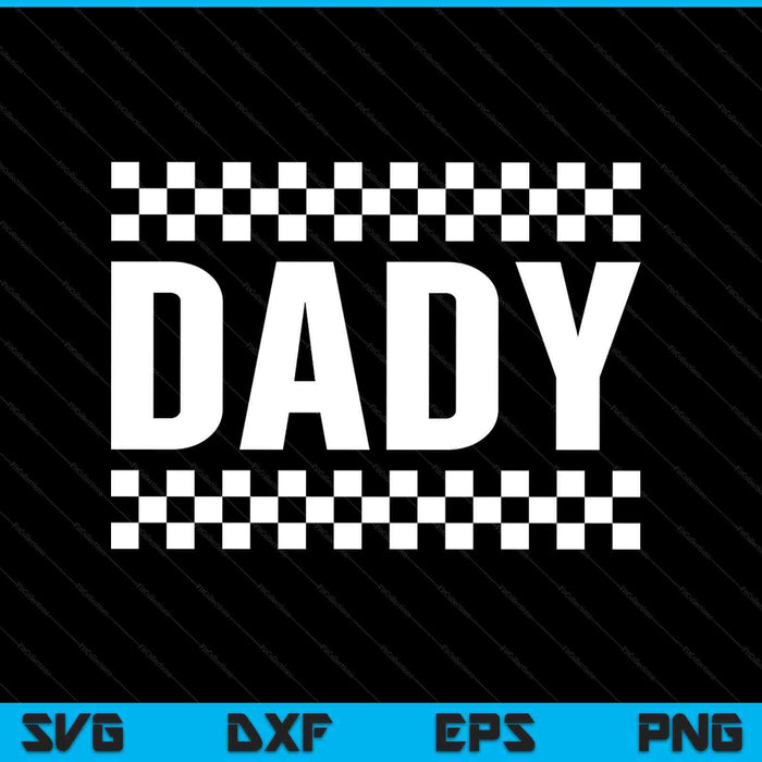 Racing Birthday Party Matching Family Race Car Pit Crew Dady SVG PNG Digital Printable Files Racing Birthday Party Matching Family Race Car Pit Crew Dady SVG PNG Digital Printable Files