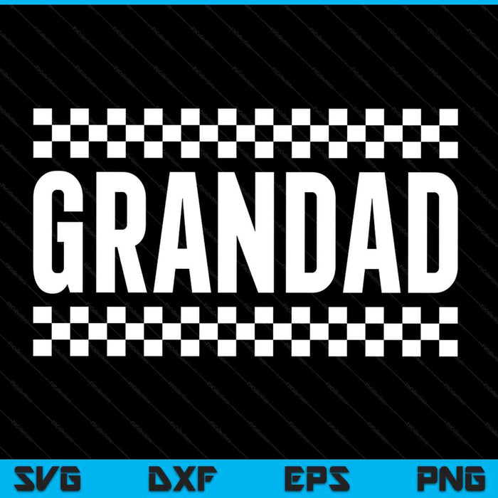 Racing Birthday Party Matching Family Race Car Pit Crew Grandad SVG PNG Digital Printable Files Racing Birthday Party Matching Family Race Car Pit Crew Grandad SVG PNG Digital Printable Files