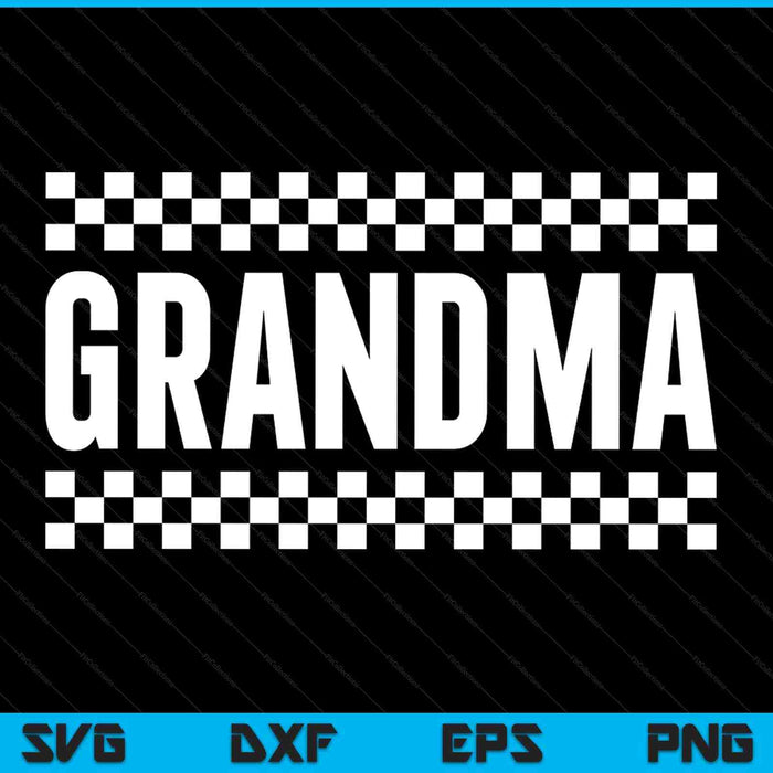 Racing Birthday Party Matching Family Race Car Pit Crew Grandma SVG PNG Digital Printable Files Racing Birthday Party Matching Family Race Car Pit Crew Grandma SVG PNG Digital Printable Files