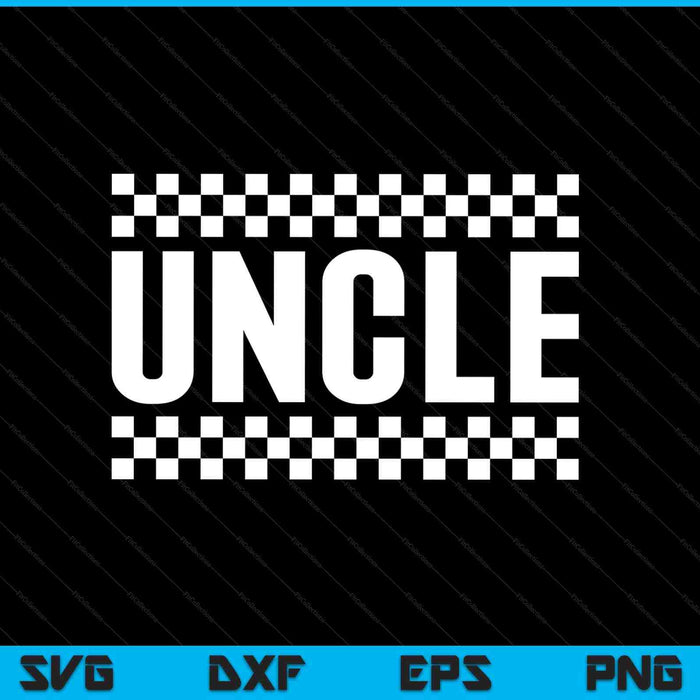 Racing Birthday Party Matching Family Race Car Pit Crew Uncle SVG PNG Digital Printable Files Racing Birthday Party Matching Family Race Car Pit Crew Uncle SVG PNG Digital Printable Files
