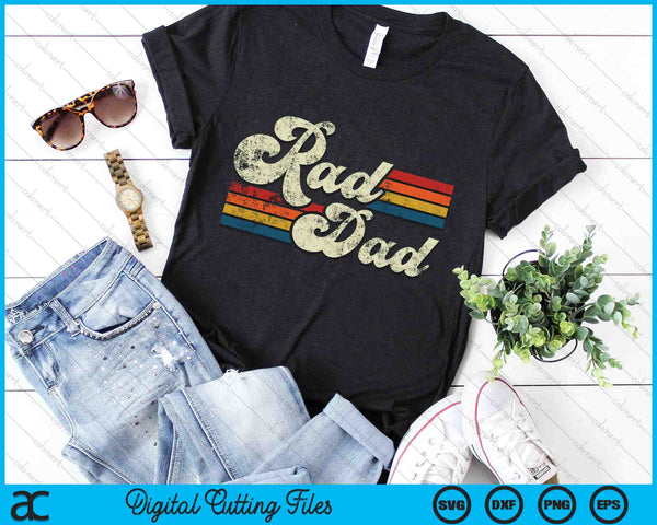 Rad Dad Retro Fathers Day SVG PNG Cutting Printable Files