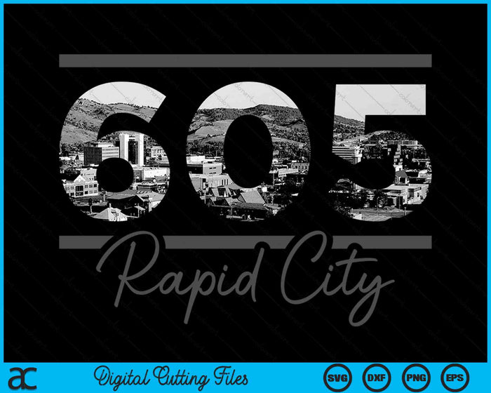 Rapid City 605 Area Code Skyline South Dakota Vintage SVG PNG Digital Cutting Files Rapid City 605 Area Code Skyline South Dakota Vintage SVG PNG Digital Cutting Files