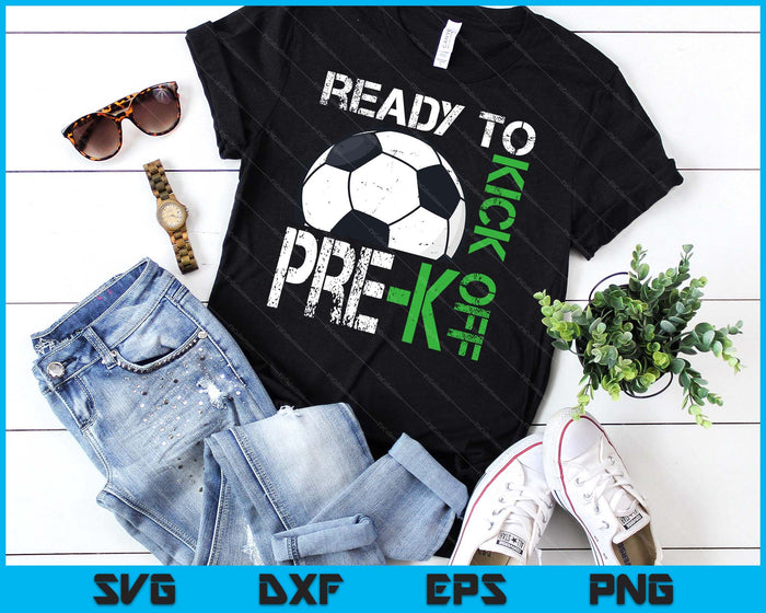 Ready To Kick Off Pre-K Kids Teacher First Day Of School SVG PNG Digital Cutting Files Ready To Kick Off Pre-K Kids Teacher First Day Of School SVG PNG Digital Cutting Files