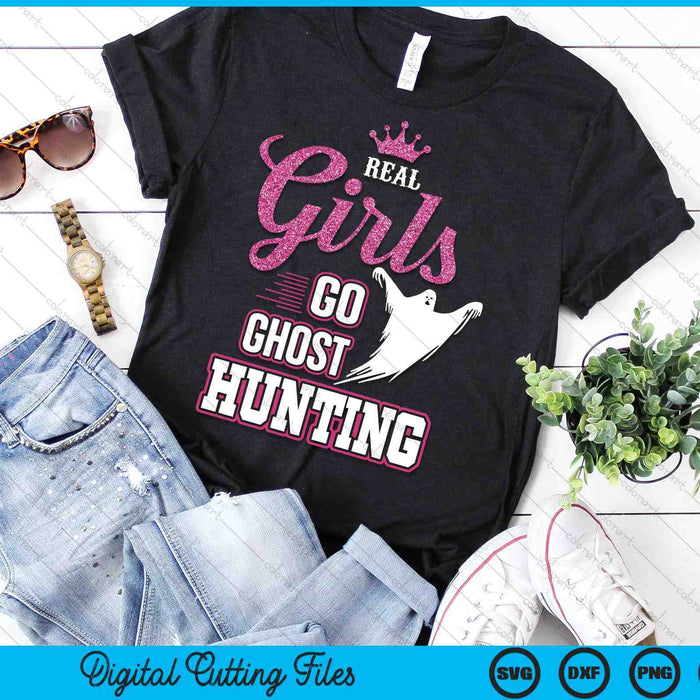 Real Girls Go Ghost Hunting Gifts For Ghost Hunters SVG PNG Digital Cutting Files Real Girls Go Ghost Hunting Gifts For Ghost Hunters SVG PNG Digital Cutting Files