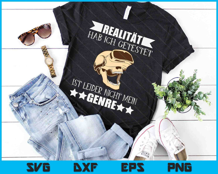 Realitat Hab Ich Getestet Ist Leider Nicht Mein Genre VR Halloween SVG PNG Digital Cutting Files Realitat Hab Ich Getestet Ist Leider Nicht Mein Genre VR Halloween SVG PNG Digital Cutting Files