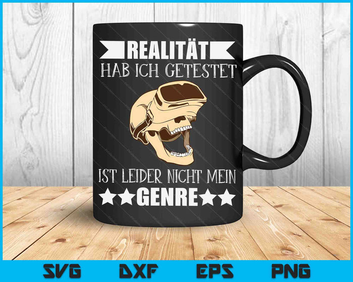 Realitat Hab Ich Getestet Ist Leider Nicht Mein Genre VR Halloween SVG PNG Digital Cutting Files Realitat Hab Ich Getestet Ist Leider Nicht Mein Genre VR Halloween SVG PNG Digital Cutting Files