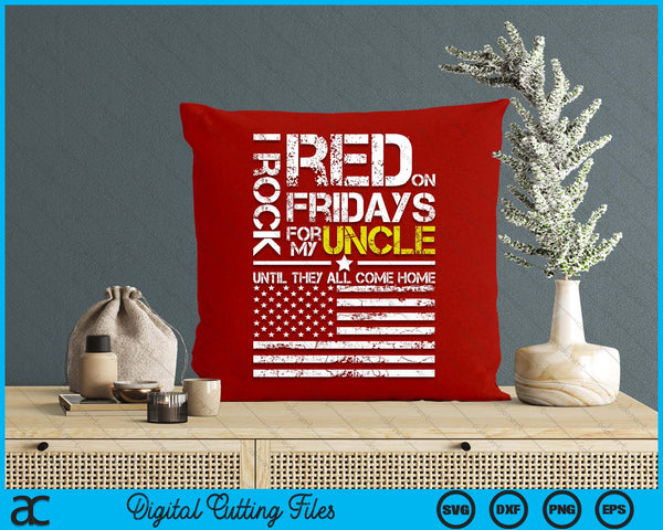 Red Friday Military Nephew Wear Red For My Uncle SVG PNG Digital Printable Files