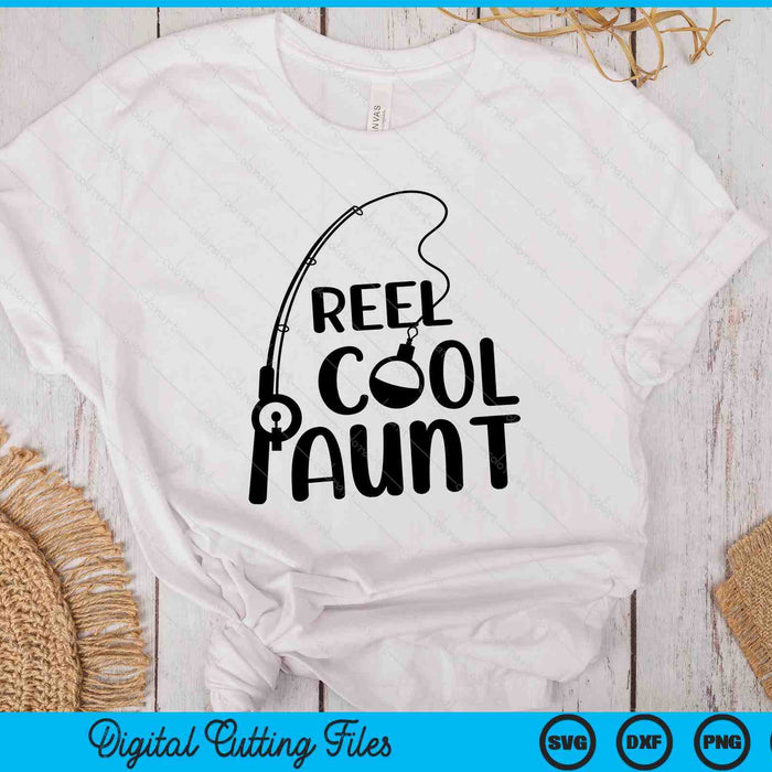 Reel Cool Aunt Mother's Day SVG PNG Digital Cutting Files Reel Cool Aunt Mother's Day SVG PNG Digital Cutting Files