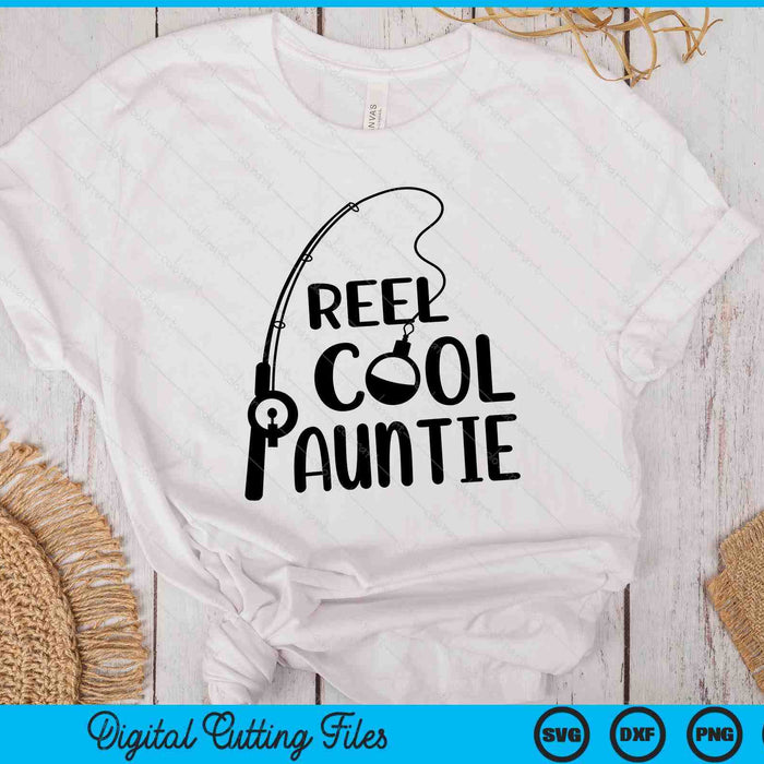 Reel Cool Auntie Mother's Day SVG PNG Digital Cutting Files Reel Cool Auntie Mother's Day SVG PNG Digital Cutting Files