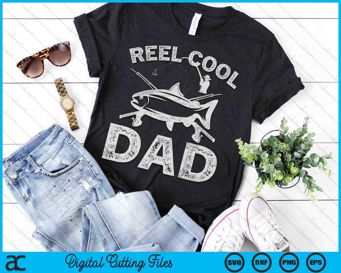 Reel Cool Dad Father's Day SVG PNG Digital Cutting Files Reel Cool Dad Father's Day SVG PNG Digital Cutting Files