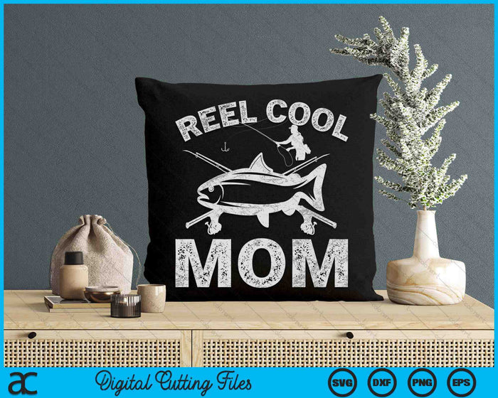 Reel Cool Mom Mother's Day SVG PNG Digital Cutting Files Reel Cool Mom Mother's Day SVG PNG Digital Cutting Files