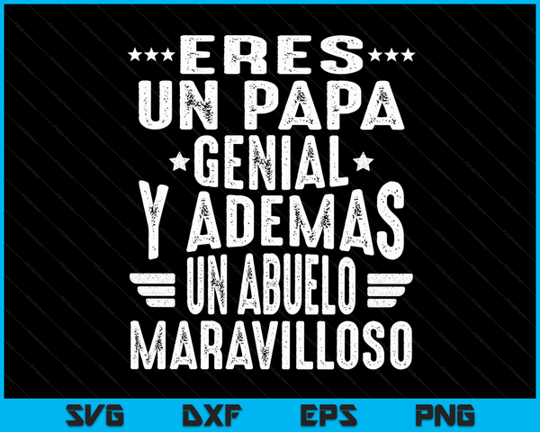 Regalos Para Abuelo Dia Del Padre Camiseta Mejor Papa Mundo SVG PNG Digital Cutting Files