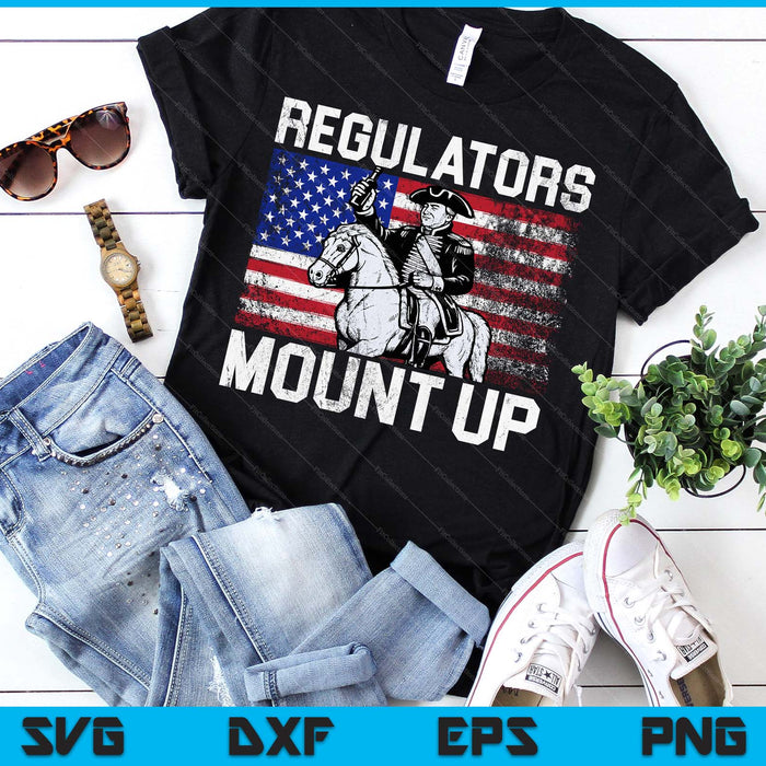 Regulators Mount Up 4th Of July Independent Day SVG PNG Digital Printable Files Regulators Mount Up 4th Of July Independent Day SVG PNG Digital Printable Files