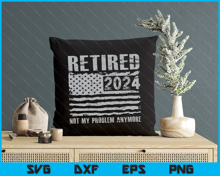 Retired 2024 Decoration Men Women Retirement SVG PNG Digital Cutting File Retired 2024 Decoration Men Women Retirement SVG PNG Digital Cutting File