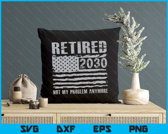 Retired 2030 Decoration Men Women Retirement SVG PNG Digital Cutting File Retired 2030 Decoration Men Women Retirement SVG PNG Digital Cutting File