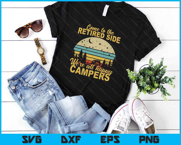 Retired Side We're Happy Campers SVG PNG Digital Printable Files