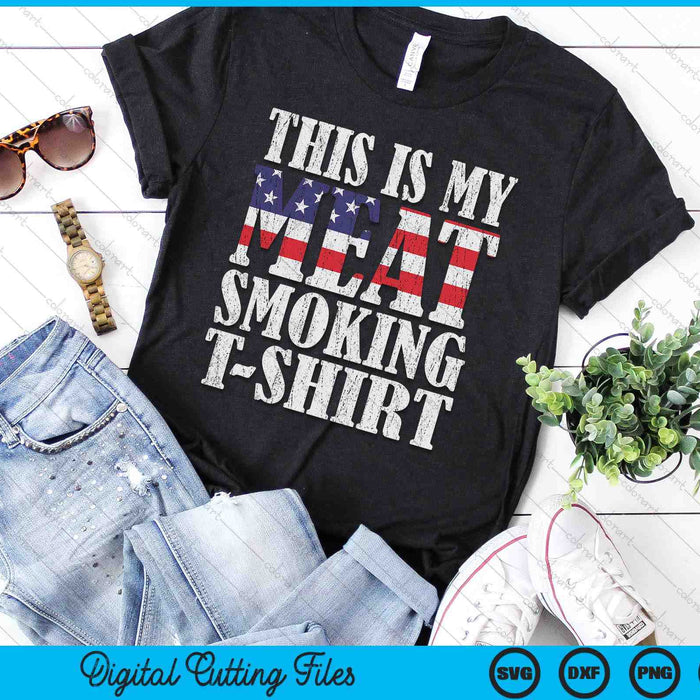 Retro BBQ Smoker Vintage US Flag This Is My Meat Smoking SVG PNG Digital Cutting Files Retro BBQ Smoker Vintage US Flag This Is My Meat Smoking SVG PNG Digital Cutting Files